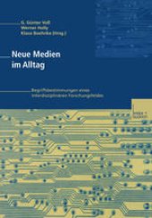 book Neue Medien im Alltag: Begriffsbestimmungen eines interdisziplinären Forschungsfeldes