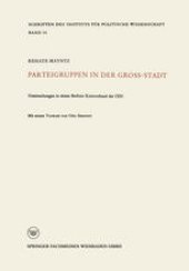 book Parteigruppen in der Großstadt: Untersuchungen in einem Berliner Kreisverband der CDU