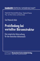 book Preisfindung bei verteilter Börsenstruktur: Eine empirische Untersuchung für den deutschen Aktienmarkt