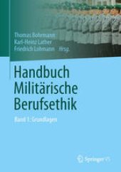 book Handbuch Militärische Berufsethik: Band 1: Grundlagen