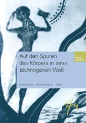 book Auf den Spuren des Körpers in einer technogenen Welt