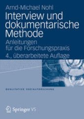 book Interview und dokumentarische Methode: Anleitungen für die Forschungspraxis