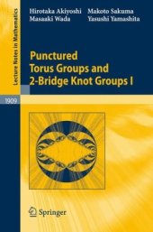 book Punctured Torus Groups and 2-Bridge Knot Groups (I)