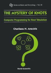 book The mystery of knots: computer programming for knot tabulation