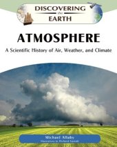 book Atmosphere: a scientific history of air, weather, and climate