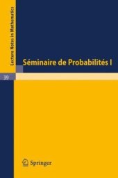 book Séminaire de Probabilités I: Université de Strasbourg, Novembre 1966 - Fevrier 1967 