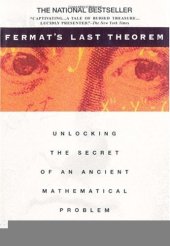book Fermat’s last theorem: unlocking the secret of an ancient mathematical problem