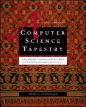 book A Computer Science Tapestry: Exploring Computer Science with C++