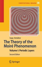 book The Theory of the Moiré Phenomenon: Volume I: Periodic Layers