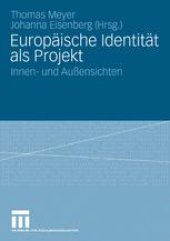 book Europäische Identität als Projekt: Innen- und Außensichten