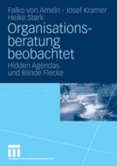 book Organisationsberatung beobachtet: Hidden Agendas und Blinde Flecke