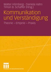 book Kommunikation und Verständigung: Theorie – Empirie – Praxis