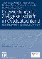 book Entwicklung der Zivilgesellschaft in Ostdeutschland: Quantitative und qualitative Befunde