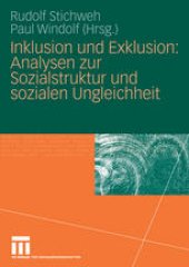 book Inklusion und Exklusion: Analysen zur Sozialstruktur und sozialen Ungleichheit