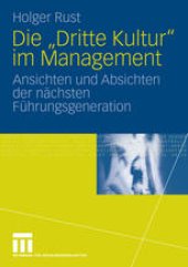 book Die „Dritte Kultur“ im Management: Ansichten und Absichten der nächsten Führungsgeneration