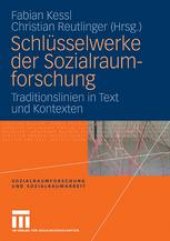 book Schlüsselwerke der Sozialraumforschung: Traditionslinien in Text und Kontexten