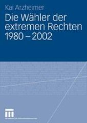 book Die Wähler der extremen Rechten 1980 – 2002