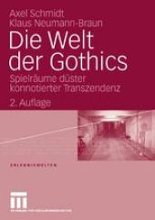 book Die Welt der Gothics: Spielräume düster konnotierter Transzendenz