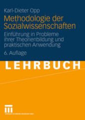 book Methodologie der Sozialwissenschaften: Einführung in Probleme ihrer Theorienbildung und praktischen Anwendung