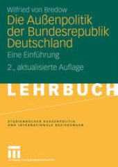 book Die Außenpolitik der Bundesrepublik Deutschland: Eine Einführung