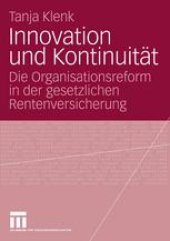 book Innovation und Kontinuität: Die Organisationsreform in der gesetzlichen Rentenversicherung