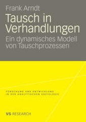 book Tausch in Verhandlungen: Ein dynamisches Modell von Tauschprozessen