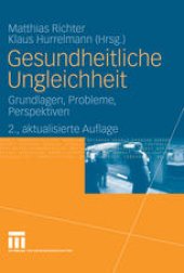 book Gesundheitliche Ungleichheit: Grundlagen, Probleme, Perspektiven