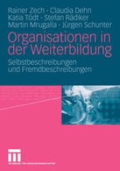 book Organisationen in der Weiterbildung: Selbstbeschreibungen und Fremdbeschreibungen