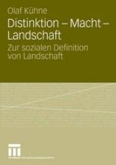 book Distinktion — Macht — Landschaft: Zur sozialen Definition von Landschaft