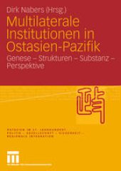 book Multilaterale Institutionen in Ostasien-Pazifik: Genese – Strukturen – Substanz – Perspektive