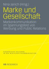 book Marke und Gesellschaft: Markenkommunikation im Spannungsfeld von Werbung und Public Relations