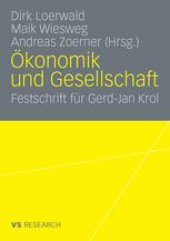 book Ökonomik und Gesellschaft: Festschrift für Gerd-Jan Krol