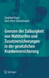 book Grenzen der Zulässigkeit von Wahltarifen und Zusatzversicherungen in der gesetzlichen Krankenversicherung