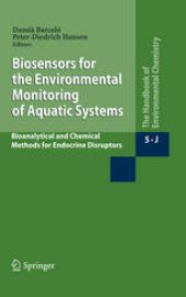 book Biosensors for Environmental Monitoring of Aquatic Systems: Bioanalytical and Chemical Methods for Endocrine Disruptors