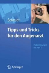 book Tipps und Tricks für den Augenarzt: Problemlösungen von A bis Z