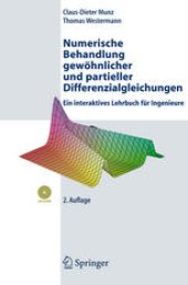 book Numerische Behandlung gewöhnlicher und partieller Differenzialgleichungen: Ein interaktives Lehrbuch für Ingenieure