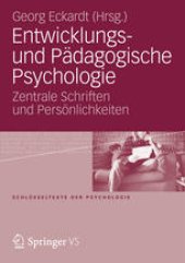 book Entwicklungs- und Pädagogische Psychologie: Zentrale Schriften und Persönlichkeiten