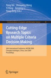 book Cutting-Edge Research Topics on Multiple Criteria Decision Making: 20th International Conference, MCDM 2009, Chengdu/Jiuzhaigou, China, June 21-26, 2009. Proceedings