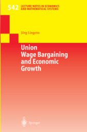 book Union Wage Bargaining and Economic Growth