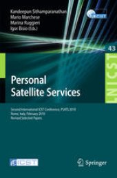 book Personal Satellite Services: Second International ICST Confernce, PSATS 2010, Rome, Italy, February 2010 Revised Selected Papers