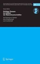 book Strittige Themen im Umfeld der Naturwissenschaften: Ein Beitrag zur Debatte über Wissenschaft und Gesellschaft