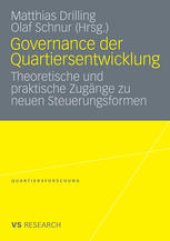 book Governance der Quartiersentwicklung: Theoretische und praktische Zugänge zu neuen Steuerungsformen