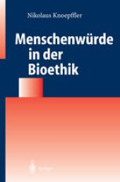 book Menschenwürde in der Bioethik