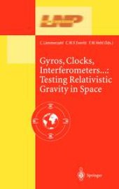 book Gyros, Clocks, Interferometers...: Testing Relativistic Graviy in Space