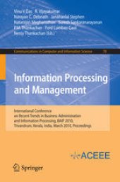 book Information Processing and Management: International Conference on Recent Trends in Business Administration and Information Processing, BAIP 2010, Trivandrum, Kerala, India, March 26-27, 2010. Proceedings