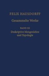 book Gesammelte Werke: Band III Mengenlehre (1927, 1935) Deskriptive Mengenlehre und Topologie