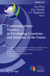 book Communications: Wireless in Developing Countries and Networks of the Future: Third IFIP TC 6 International Conference, WCITD 2010 and IFIP TC 6 International Conference, NF 2010, Held as Part of WCC 2010, Brisbane, Australia, September 20-23, 2010. Procee