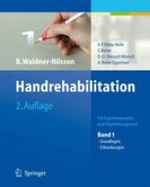 book Handrehabilitation: Für Ergo- und Physiotherapeuten, Band 1: Grundlagen, Erkrankungen