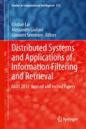 book Distributed Systems and Applications of Information Filtering and Retrieval: DART 2012: Revised and Invited Papers