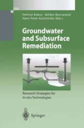 book Groundwater and Subsurface Remediation: Research Strategies for In-situ Technologies